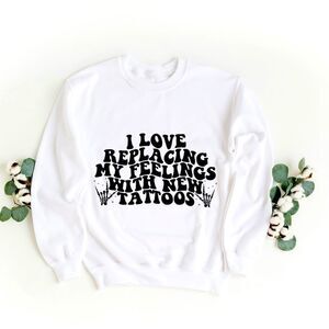 Funny Quote Custom Print Sweatshirt